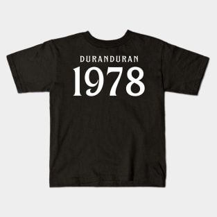 Duran duran 1978 Kids T-Shirt